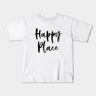 Happy Place Kids T-Shirt